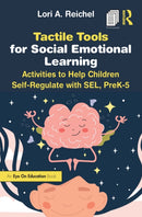 Tactile Tools for Social Emotional Learning : Activities to Help Children Self-Regulate with SEL, PreK-5-9781032903170