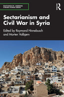 Sectarianism and Civil War in Syria-9781032903828