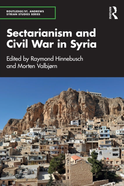Sectarianism and Civil War in Syria-9781032903828