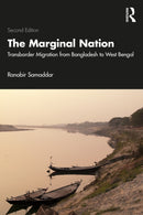 The Marginal Nation : Transborder Migration from Bangladesh to West Bengal-9781032905358