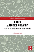Queer Autobibliography : Acts of Reading and Ways of Belonging-9781032909103