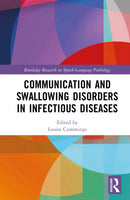 Communication and Swallowing Disorders in Infectious Diseases-9781032910352