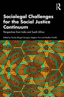 Sociolegal Challenges for the Social Justice Continuum : Perspectives from India and South Africa-9781032910772