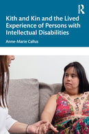 Kith and Kin and the Lived Experience of Persons with Intellectual Disabilities-9781032911557