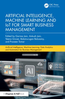 Artificial Intelligence, Machine Learning and IoT for Smart Business Management-9781032912004