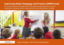Improving Maths Pedagogy and Practice (IMPP) Scale : An international self-reflection and quality improvement tool for educators working within early primary and elementary schools-9781032912219