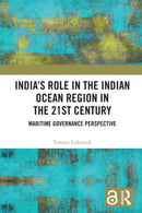 India’s Role in the Indian Ocean Region in the 21st Century