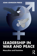 Leadership in War and Peace : Masculine and Feminine-9781032915852