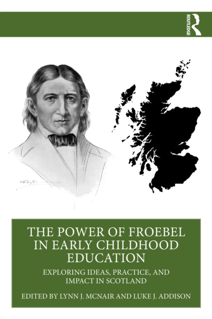 The Power of Froebel in Early Childhood Education