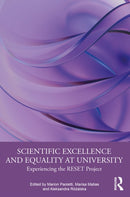 Scientific Excellence and Equality at University : Experiencing the RESET Project-9781032916484