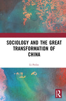 Sociology and the Great Transformation of China-9781032916897