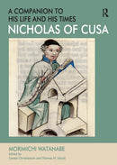 Nicholas of Cusa - A Companion to his Life and his Times-9781032919997