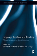 Language Teachers and Teaching : Global Perspectives, Local Initiatives-9781032920870