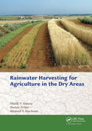 Rainwater Harvesting for Agriculture in the Dry Areas-9781032923703