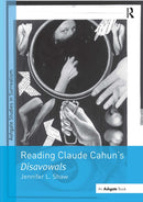 Reading Claude Cahun's Disavowals-9781032925431