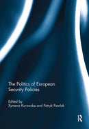 The Politics of European Security Policies-9781032929149