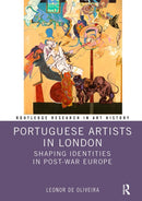 Portuguese Artists in London : Shaping Identities in Post-War Europe-9781032930350