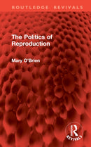 The Politics of Reproduction-9781032931470