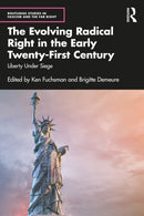 The Evolving Radical Right in the Early Twenty-First Century