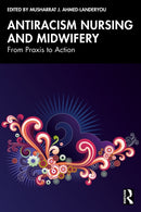 Antiracism Nursing and Midwifery