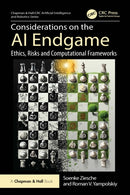 Considerations on the AI Endgame : Ethics, Risks and Computational Frameworks-9781032933832