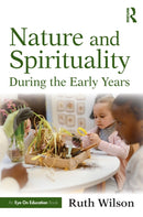 Nature and Spirituality During the Early Years-9781032936123