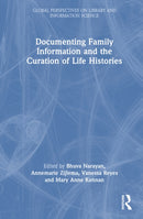 Documenting Family Information and the Curation of Life Histories