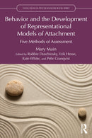 Behavior and the Development of Representational Models of Attachment