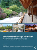 Environmental Design for Health : A Framework and Visual Guide-9781032939407