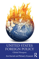 United States Foreign Policy : Global Hotspots-9781032940939