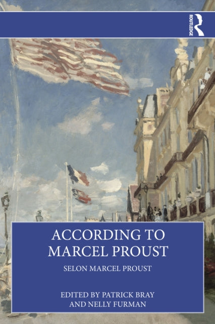 According to Marcel Proust : Selon Marcel Proust-9781032941615