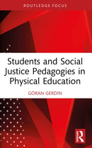 Students and Social Justice Pedagogies in Physical Education