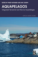 Aquapelagos : Integrated Terrestrial and Marine Assemblages-9781032941929