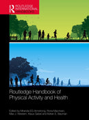 Routledge Handbook of Physical Activity and Health