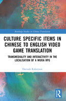 Culture Specific Items in Chinese to English Video Game Translation