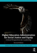 Higher Education Administration for Social Justice and Equity