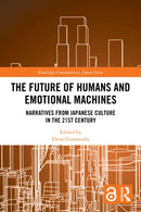 The Future of Humans and Emotional Machines