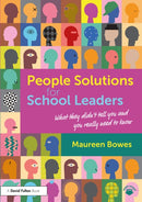 People Solutions for School Leaders : What they didn't tell you and you really need to know-9781032945392