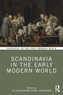 Scandinavia in the Early Modern World