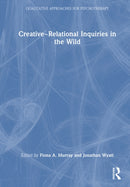Creative~Relational Inquiries in the Wild