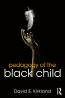 Pedagogy of the Black Child-9781032948935