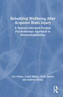 Rebuilding Wellbeing After Acquired Brain Injury