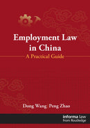 Employment Law in China : A Practical Guide-9781032951256