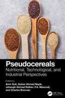 Pseudocereals : Nutritional, Technological, and Industrial Perspectives-9781032954233
