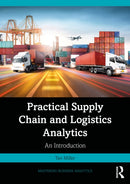 Practical Supply Chain and Logistics Analytics : An Introduction-9781032955537