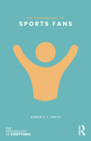 The Psychology of Sports Fans-9781032957838