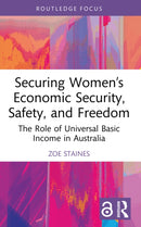 Securing Women’s Economic Security, Safety, and Freedom