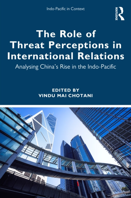 The Role of Threat Perceptions in International Relations