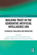 Building Trust in the Generative Artificial Intelligence Era