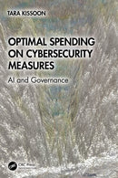Optimal Spending on Cybersecurity Measures : AI and Governance-9781032960135